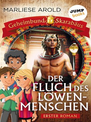 cover image of Geheimbund Skarabäus--Band 1--Der Fluch des Löwenmenschen